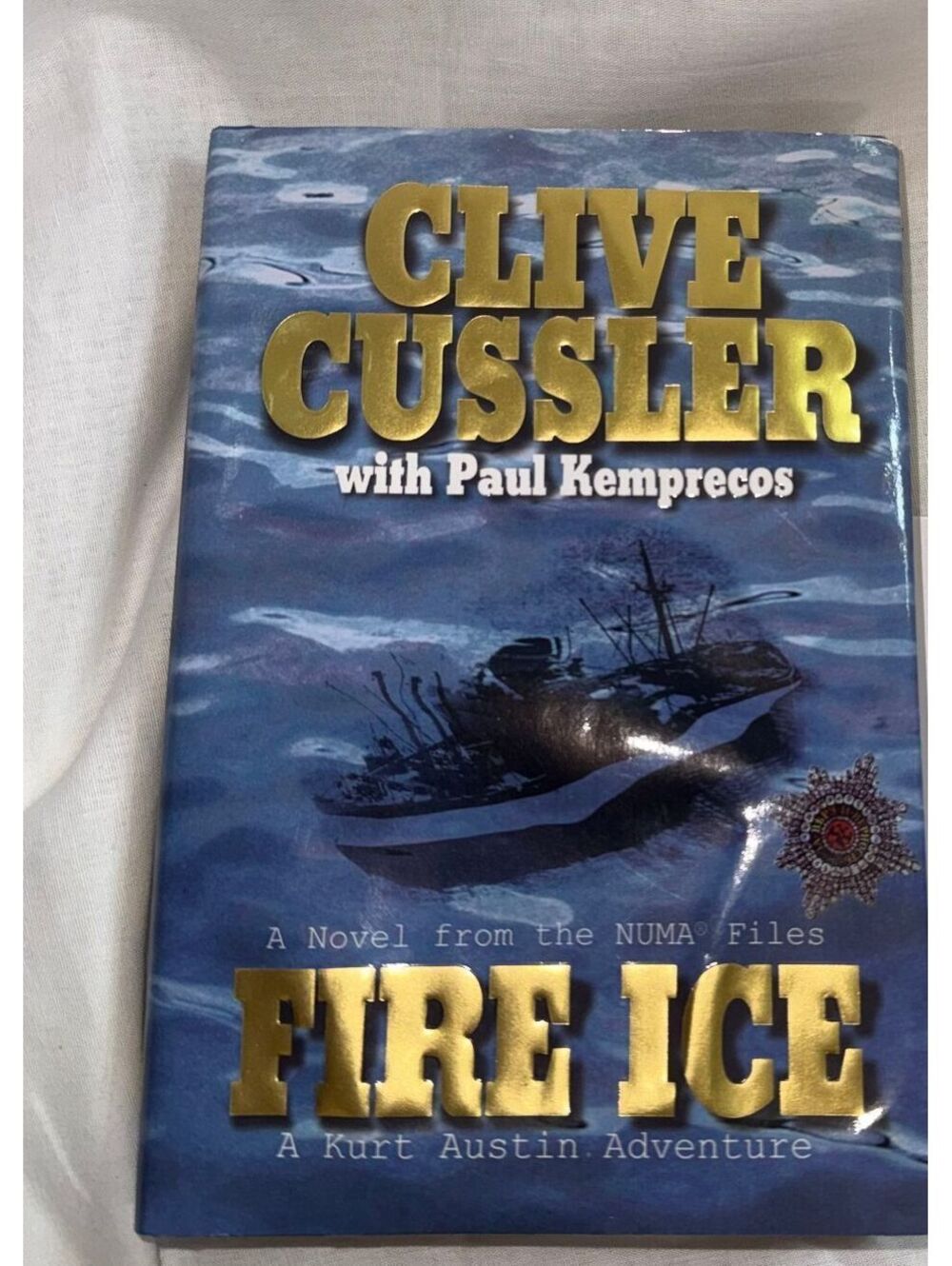 Fire Ice by Clive Cussler & Paul Kemprecos NUMA Files #3 - Picture 1 of 9